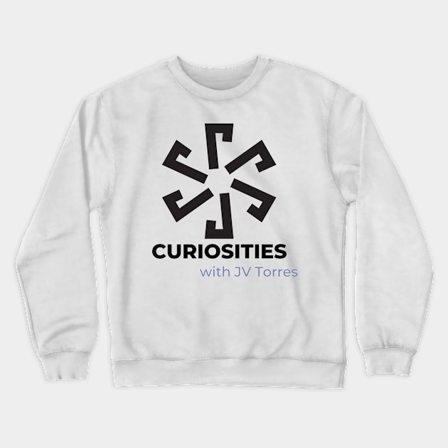 Curiosities with JV Torres Crewneck Sweatshirt by kingasilas